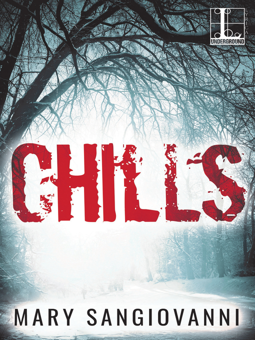Title details for Chills by Mary SanGiovanni - Available